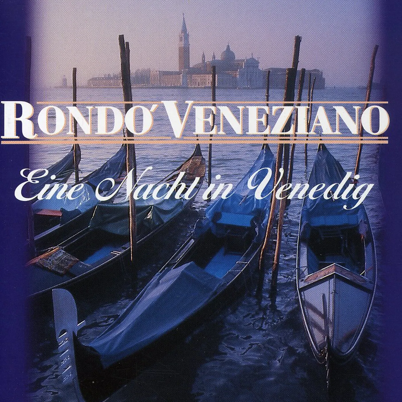 Rondo Veneziano EINE NACH IN VENEDIG CD