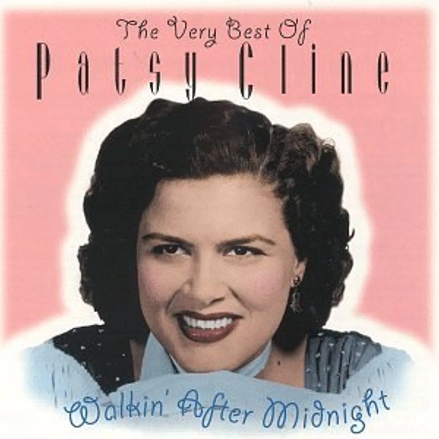 WALKIN AFTER MIDNIGHT: VERY BEST OF PATSY CLINE CD