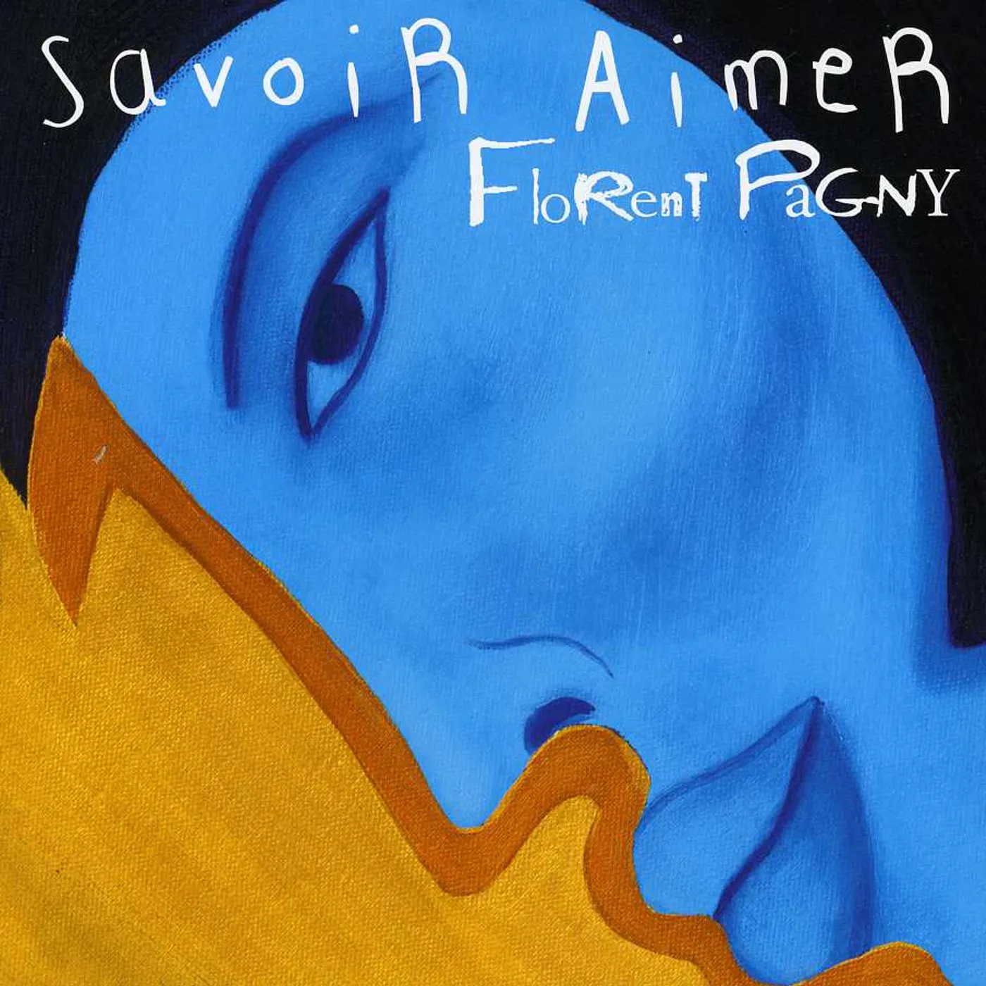 Florent Pagny SAVOIR AIMER CD