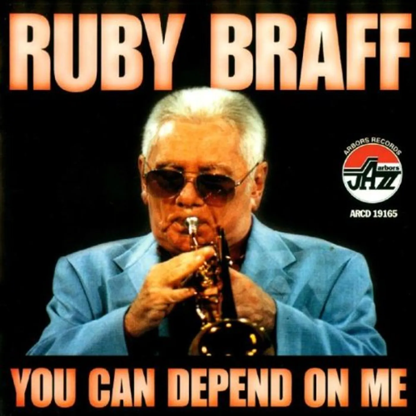 Ruby Braff YOU CAN DEPEND ON ME CD