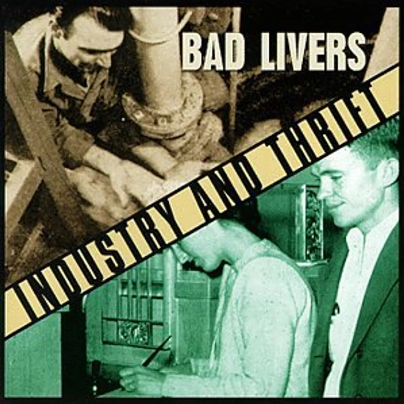 Bad Livers INDUSTRY & THRIFT CD