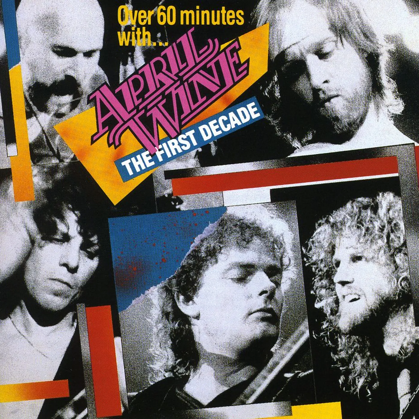 April Wine FIRST DECADE (+60 MINUTES) CD