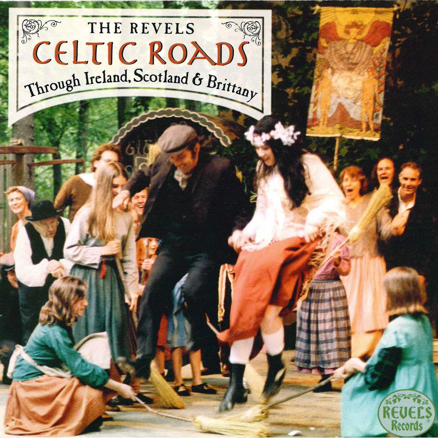 The Revels CELTIC ROADS: THROUGH IRELAND SCOTLAND & BRITTANY CD