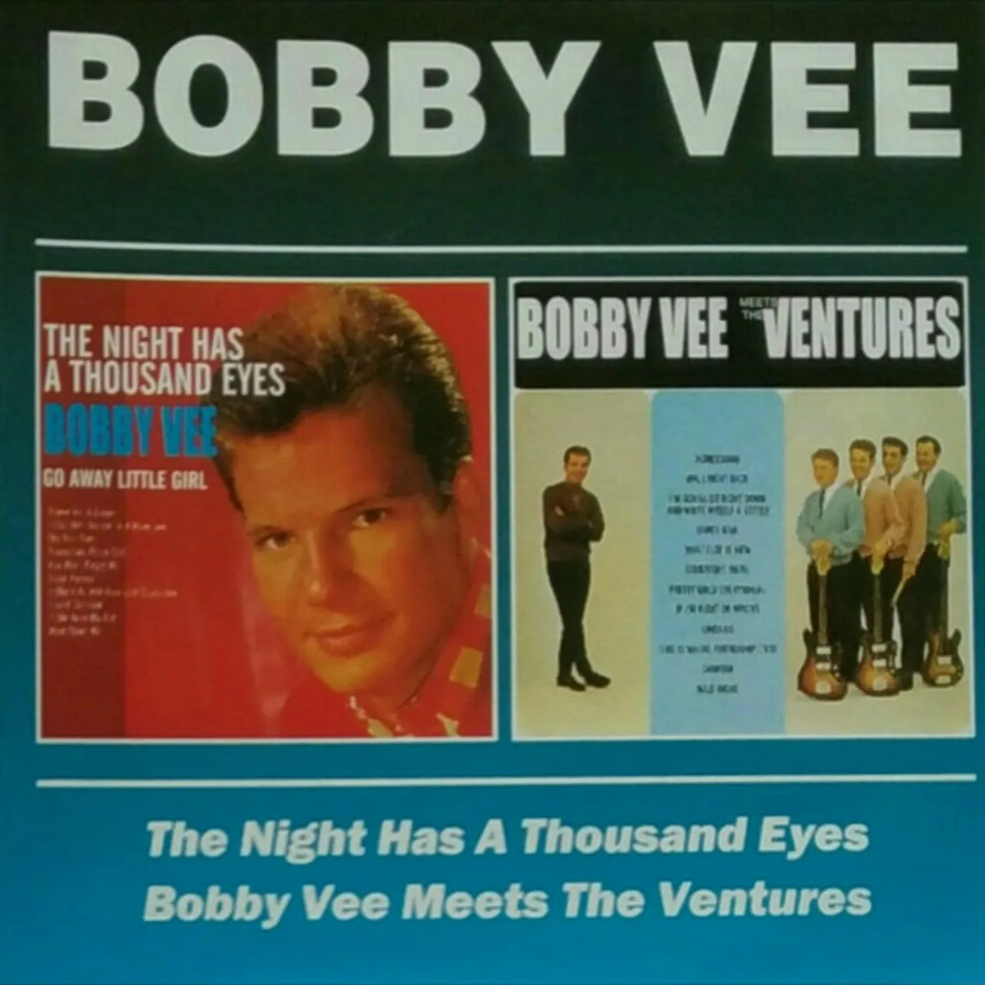 Bobby Vee NIGHT HAS A THOUSAND EYES / MEETS THE VENTURES CD