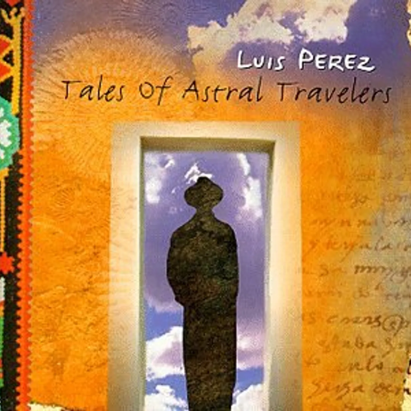 Luis Perez TALES OF ASTRAL TRAVELERS CD