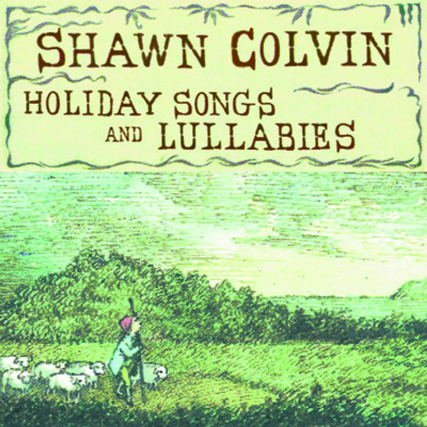 Shawn Colvin HOLIDAY SONGS & LULLABIES CD