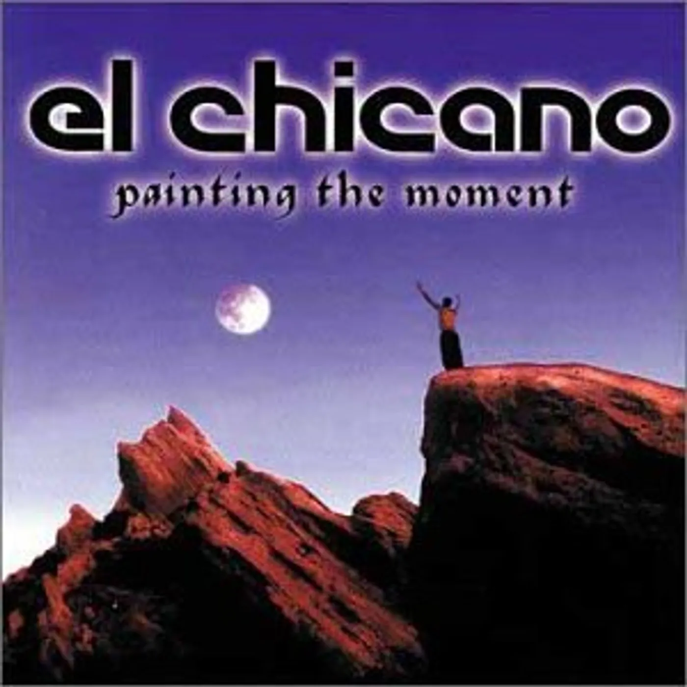 Chicano PAINTING THE MOMENT CD