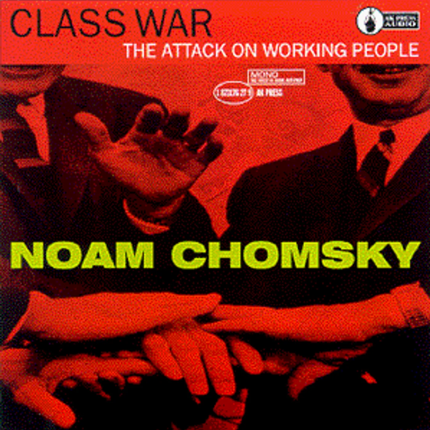 Noam Chomsky CLASS WAR: ATTACK ON WORKING PEOPLE CD