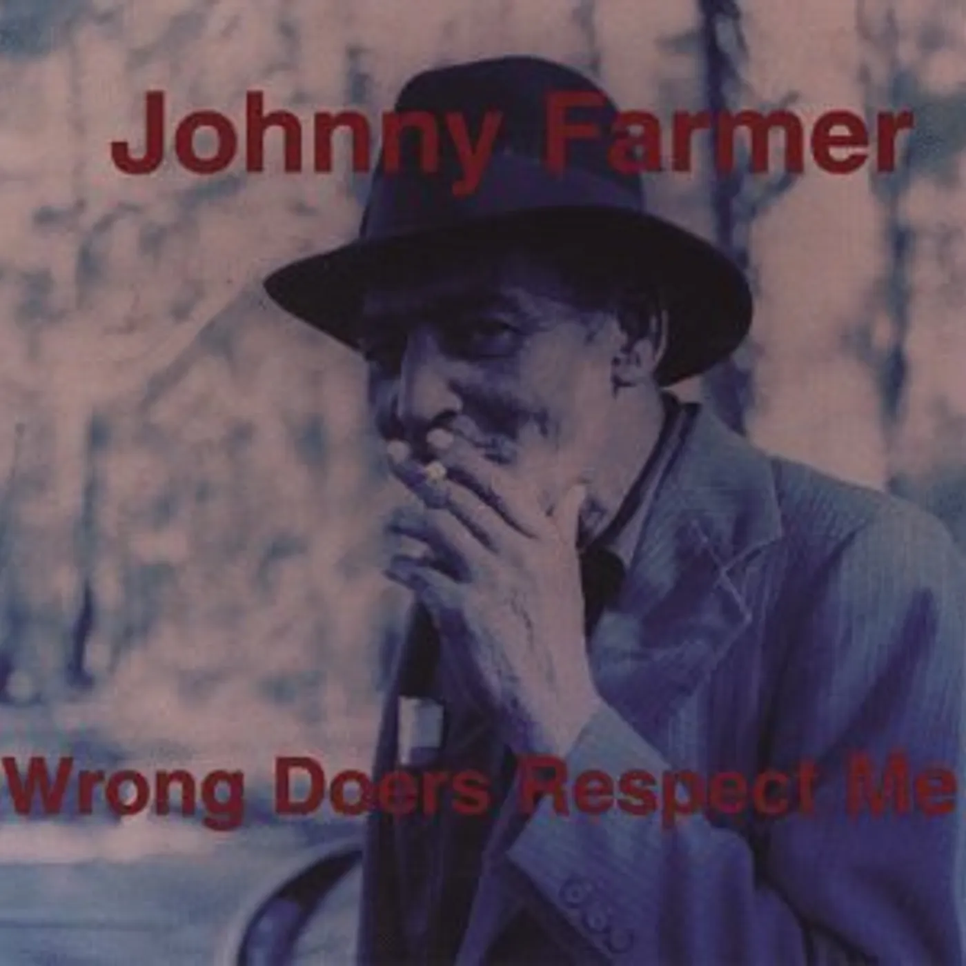 Johnny Farmer Wrong Doers Respect Me Vinyl Record