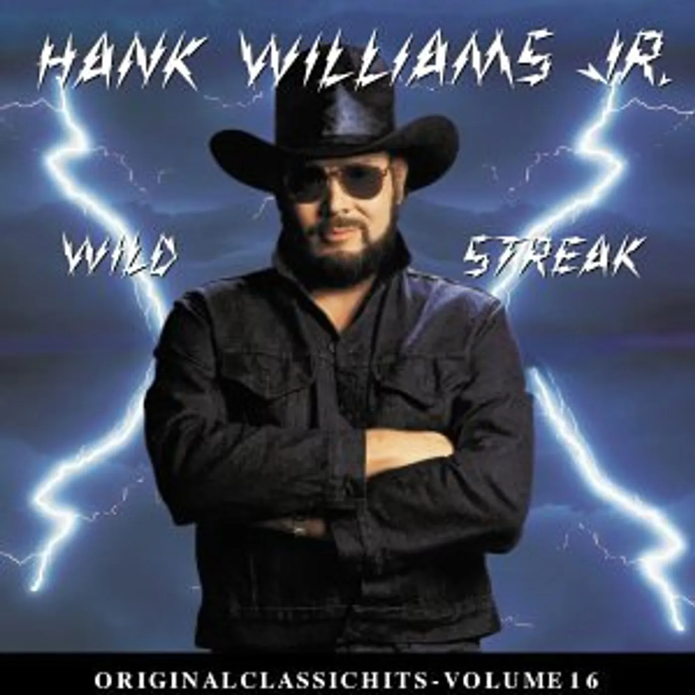 Hank Williams, Jr. WILD STREAK (ORIGINAL CLASSIC HITS 16) CD