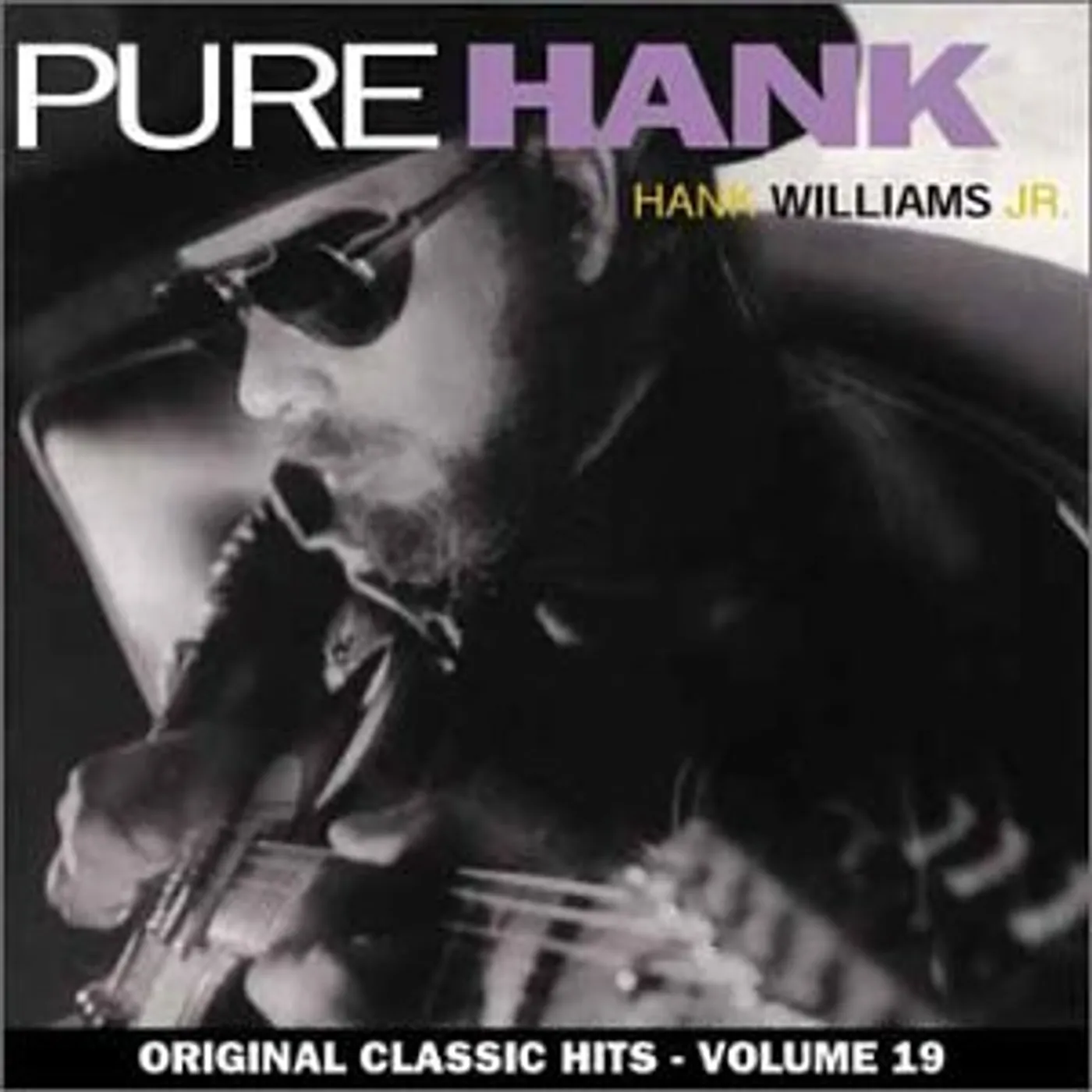 Hank Williams, Jr. PURE HANK (ORIGINAL CLASSIC HITS 19) CD
