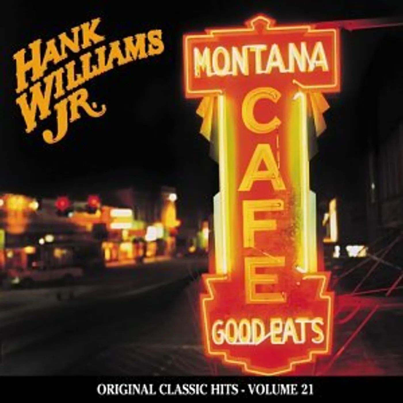 Hank Williams, Jr. MONTANA CAFE (ORIGINAL CLASSIC HITS 21) CD