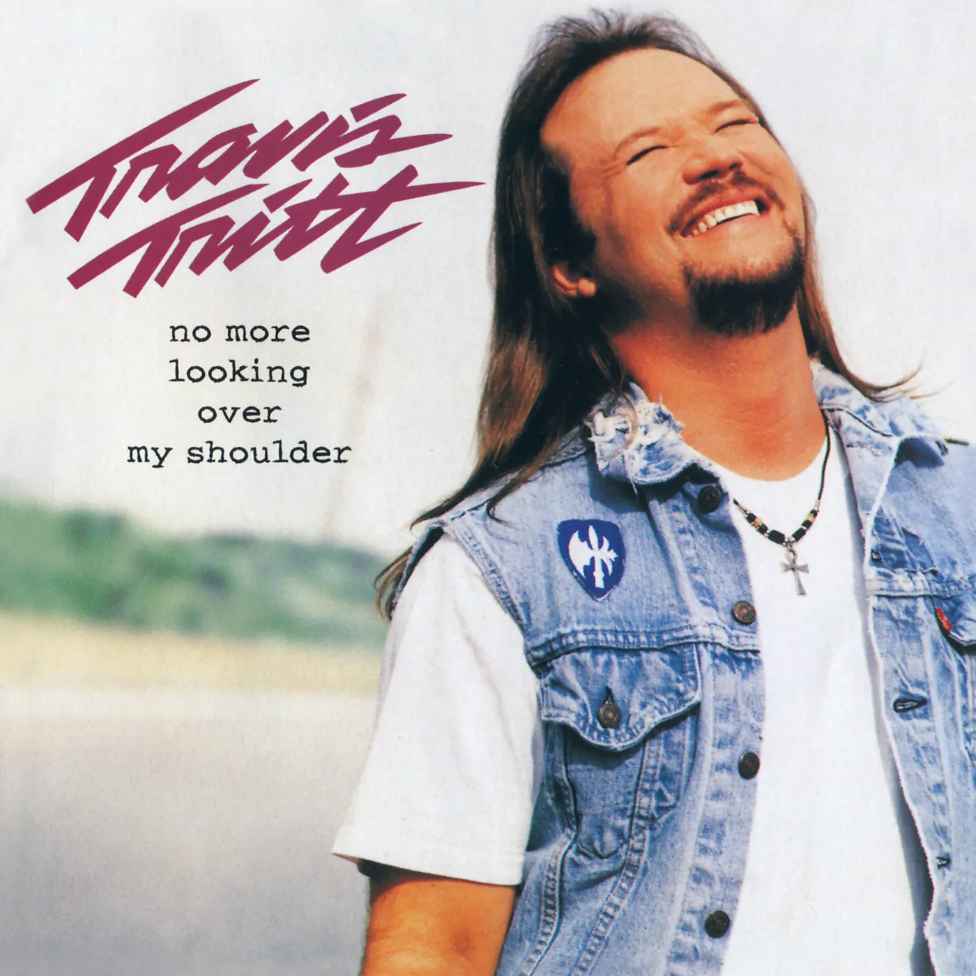 Travis Tritt NO MORE LOOKING OVER MY SHOULDER CD