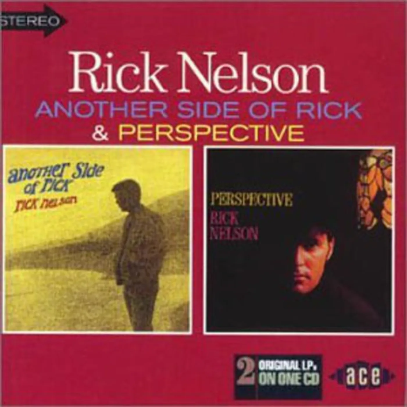 Ricky Nelson ANOTHER SIDE OF RICK / PERSPECTIVE CD