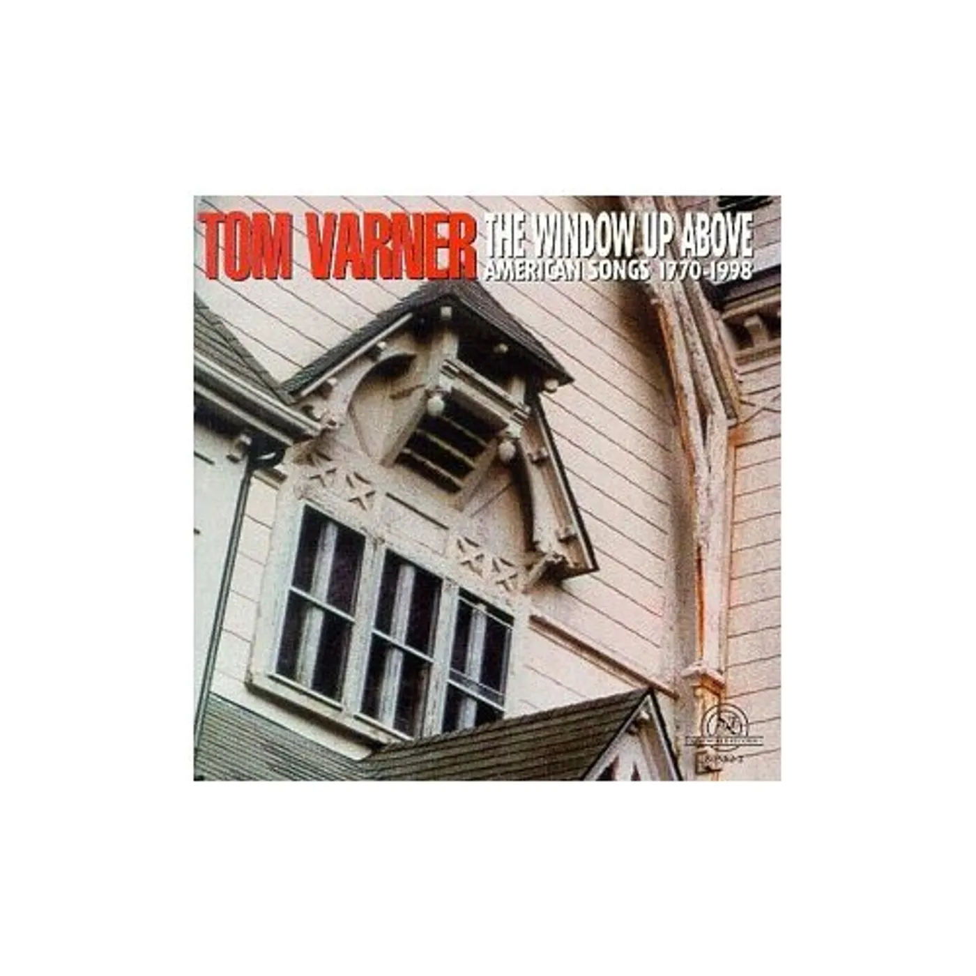 Tom Varner WINDOW UP ABOVE: AMERICAN SONGS 1770-1998 CD