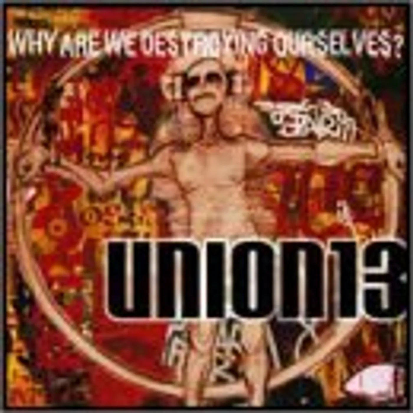 Union 13 Why Are We Destroying Ourselves Vinyl Record