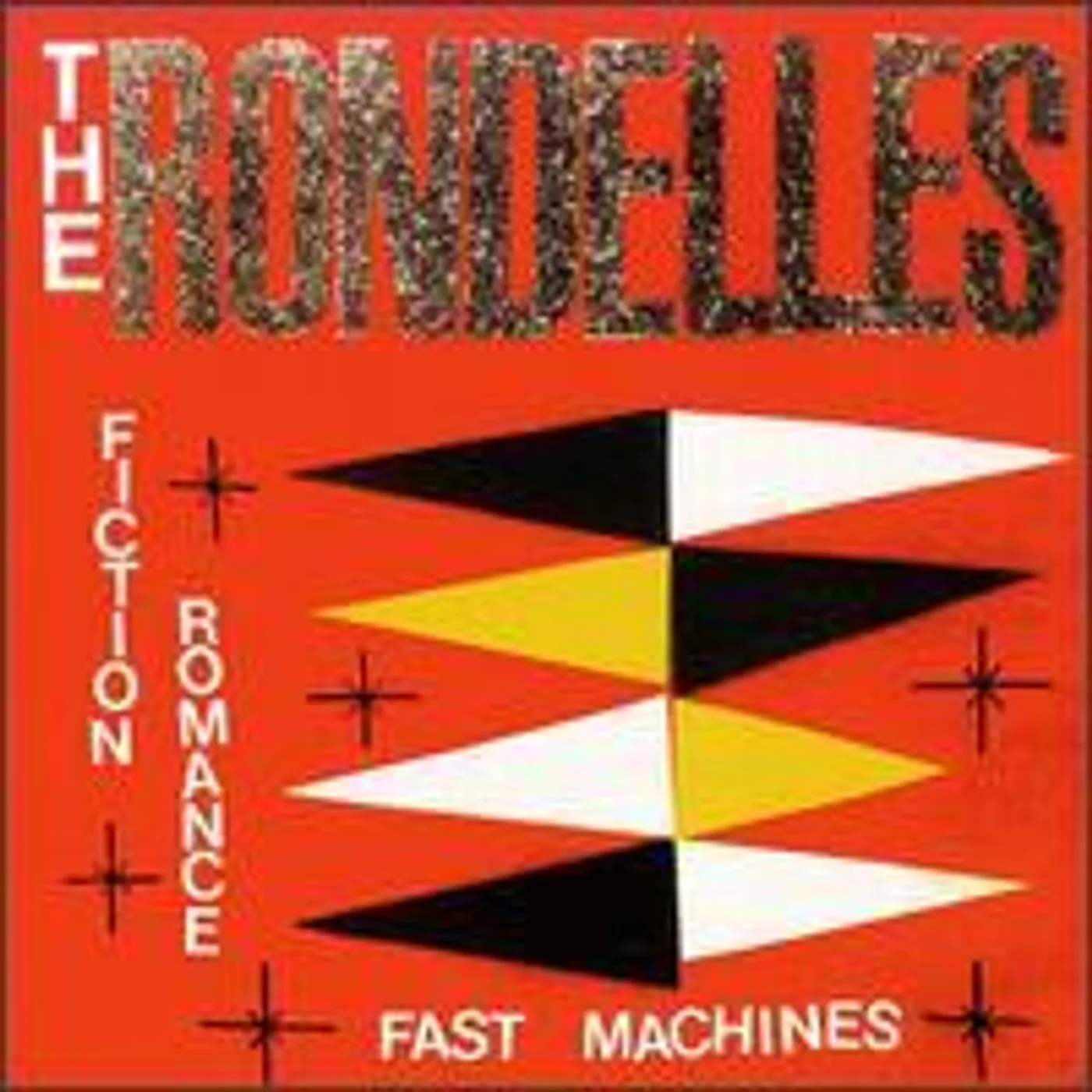 Rondelles FICTION ROMANCE FAST MACHINES Vinyl Record