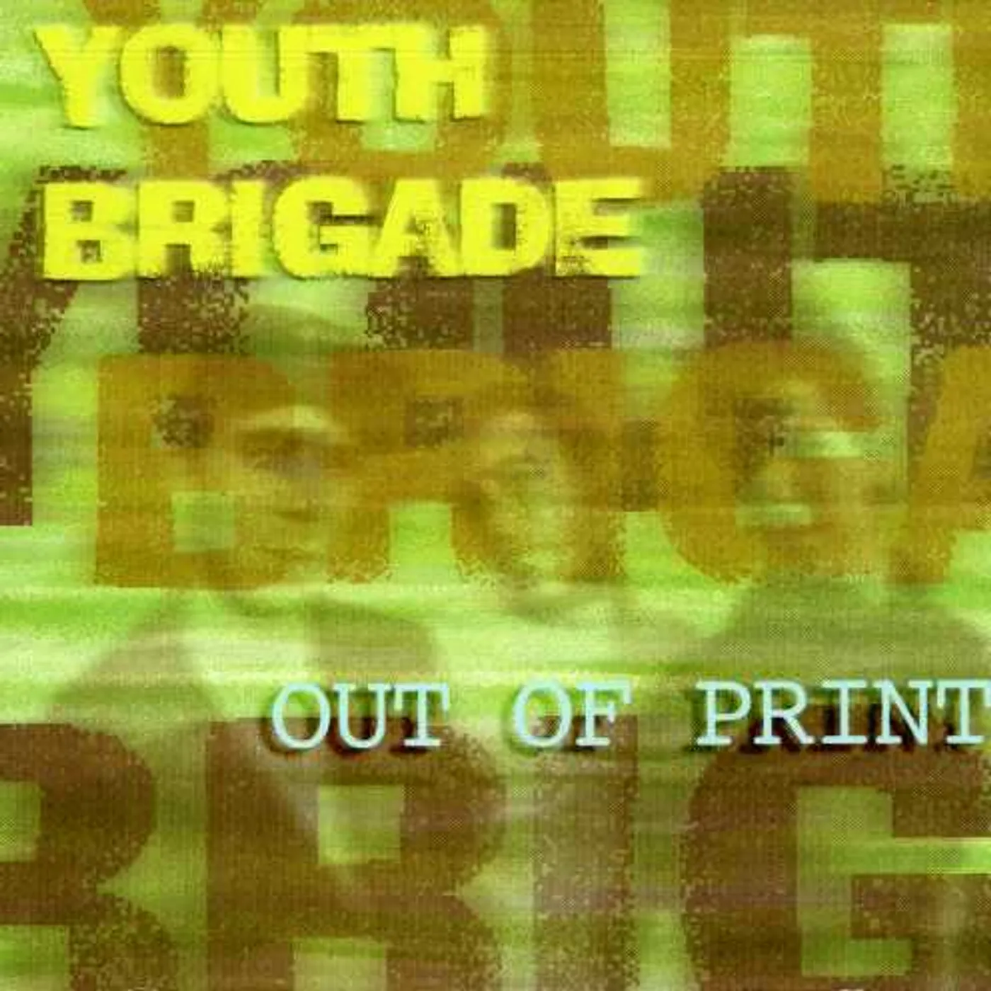 Youth Brigade OUT OF PRINT CD
