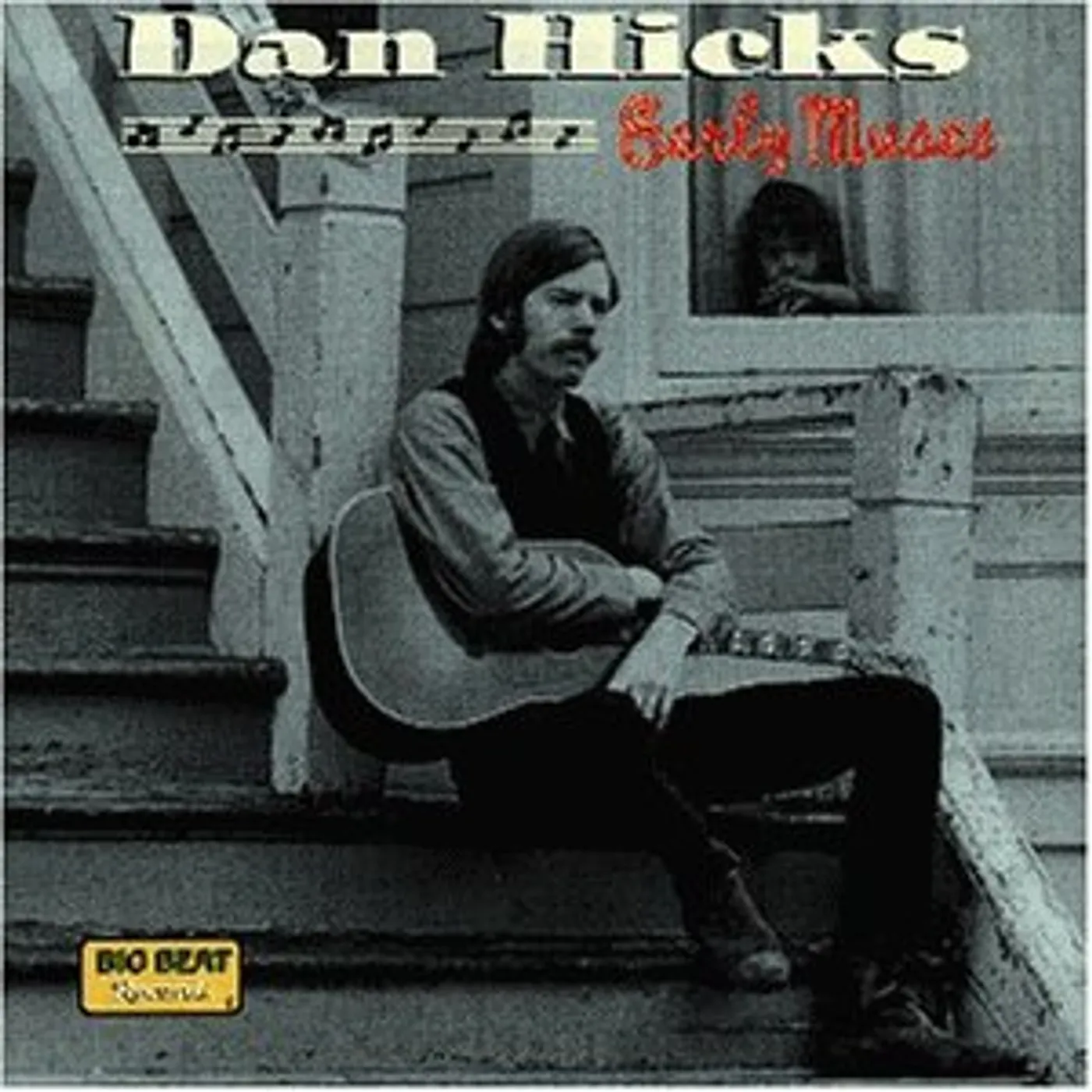 Dan Hicks EARLY YEARS CD