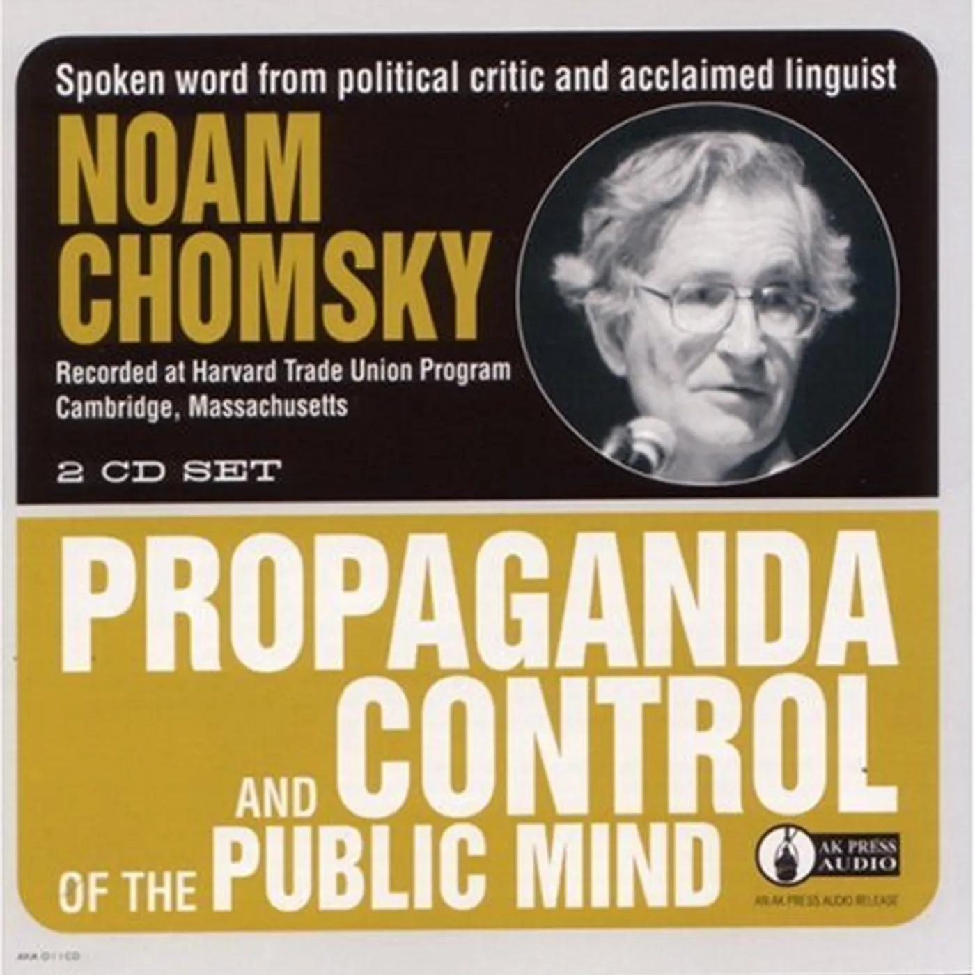 Noam Chomsky PROPAGANDA & CONTROL OF THE PUBLIC MIND CD
