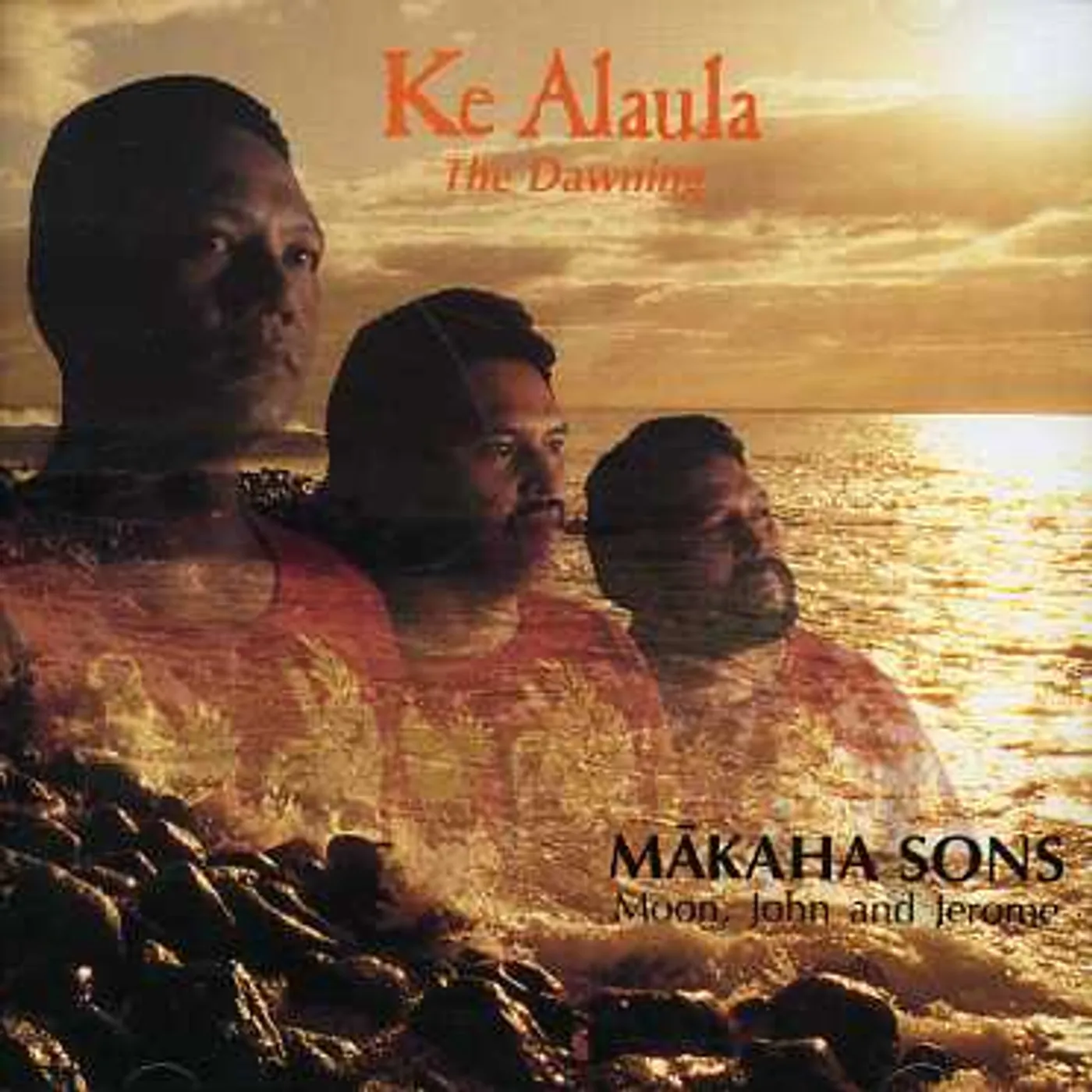 Makaha Sons KE ALAULA CD