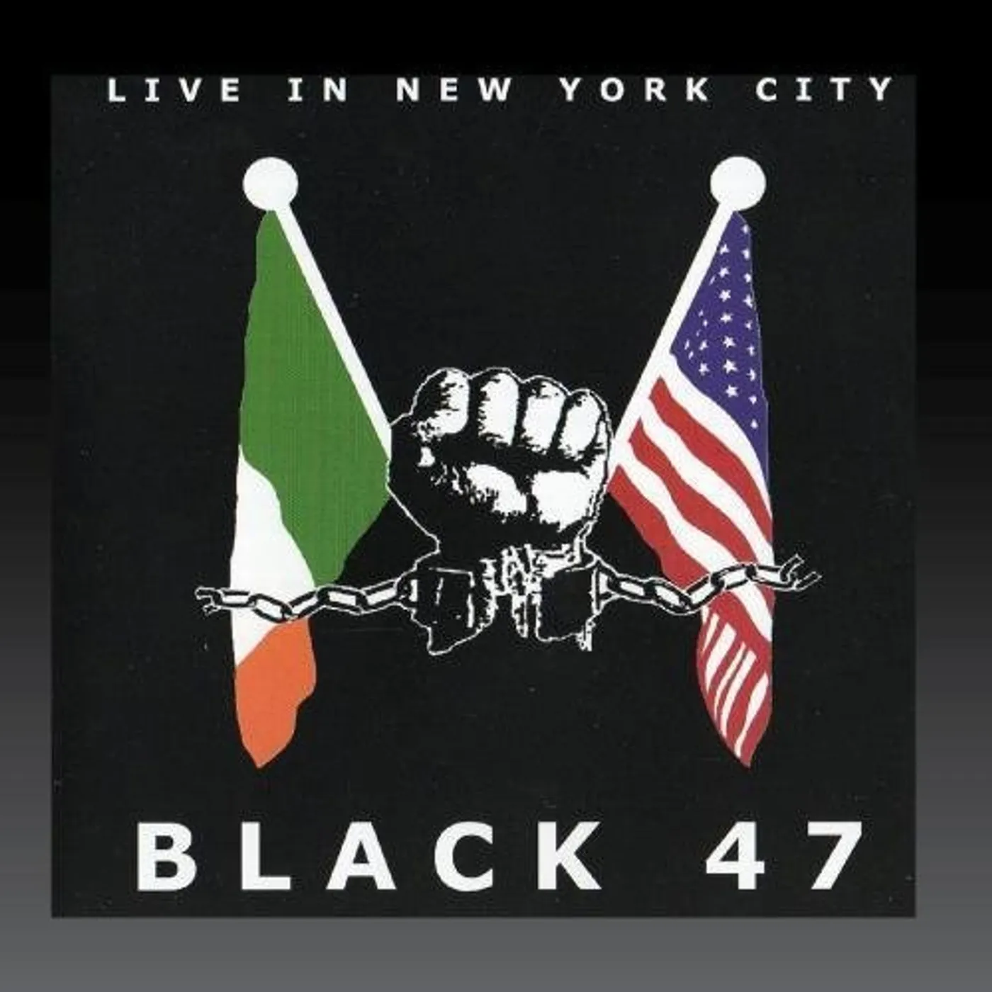 Black 47 LIVE IN NEW YORK CITY CD