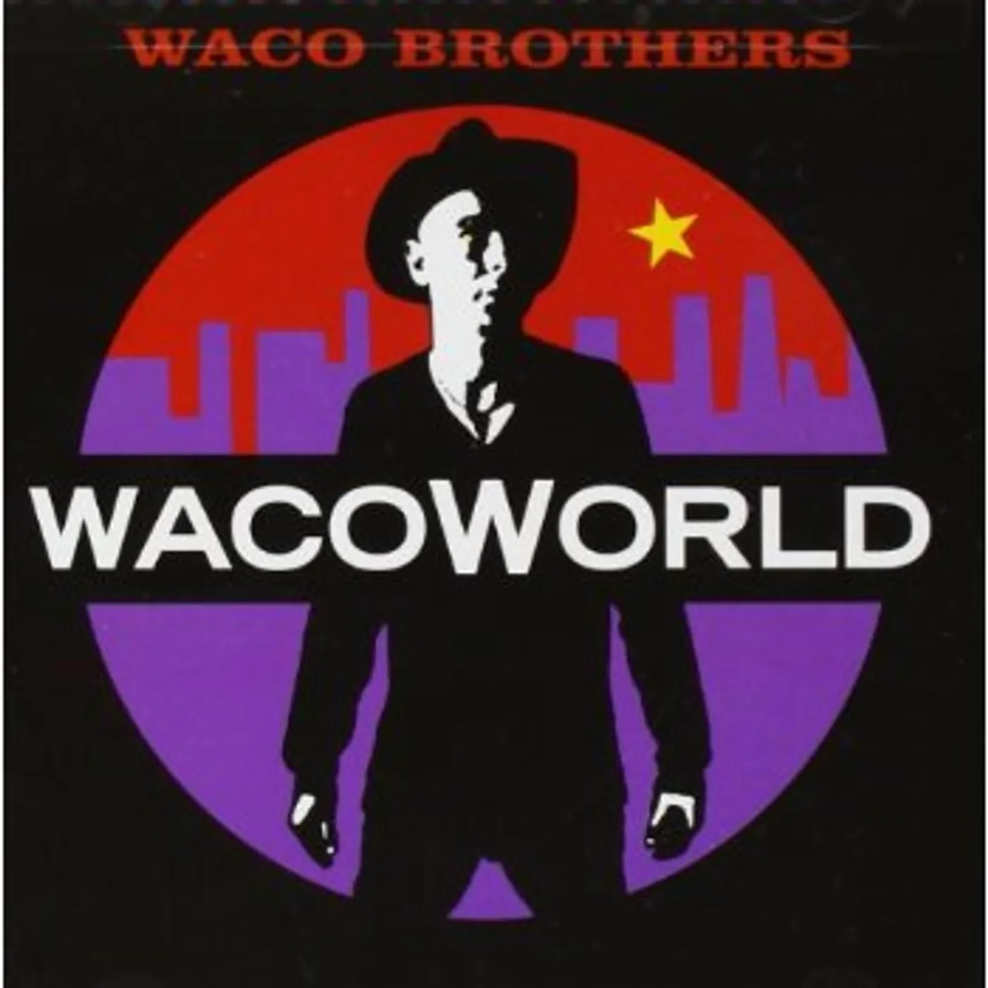 Waco Brothers WACO WORLD CD