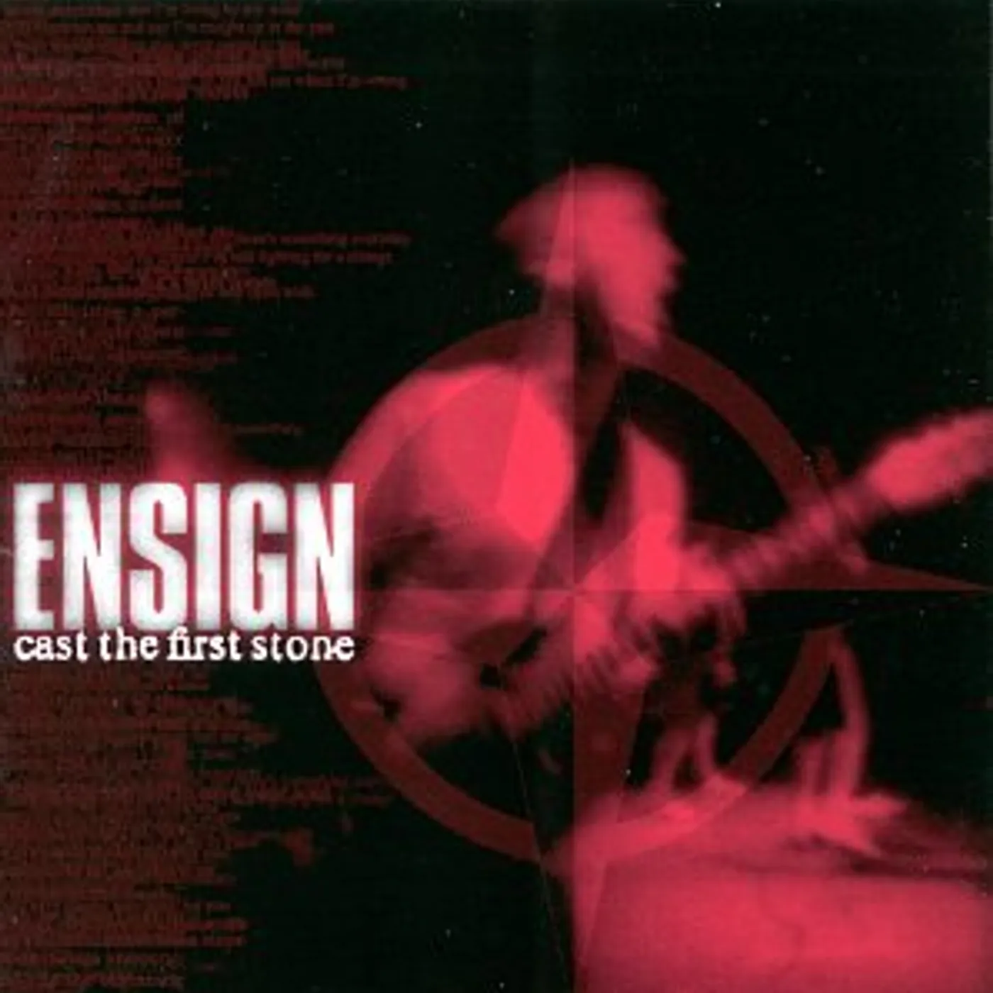 Ensign CAST FIRST STONE CD