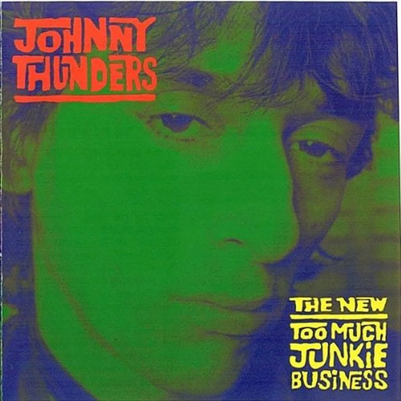 Johnny Thunders NEW TOO MUCH JUNKIE BUSINESS CD