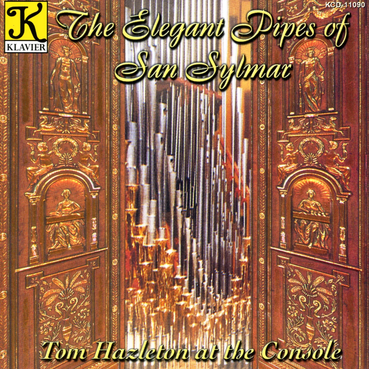 Tom Hazleton ELEGANT PIPES OF SAN SYLMAR CD