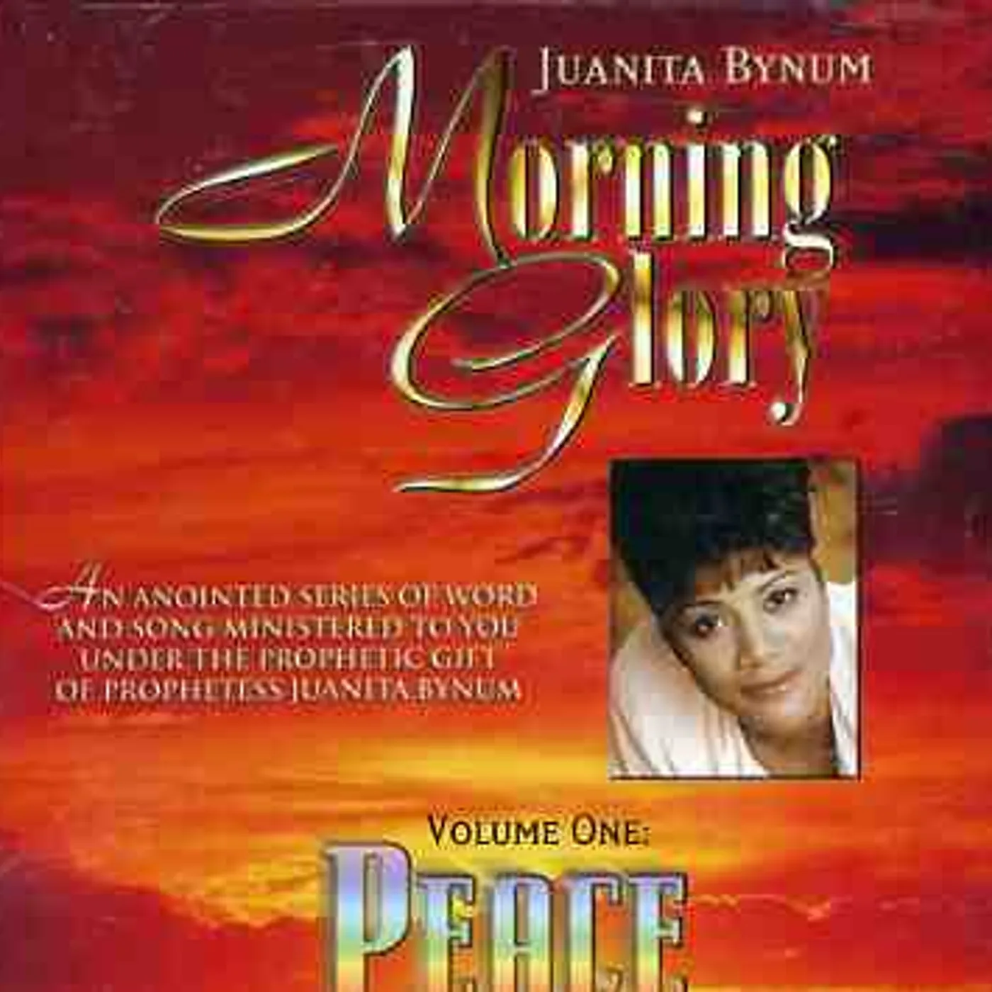 Juanita Bynum MORNING GLORY 1: PEACE CD