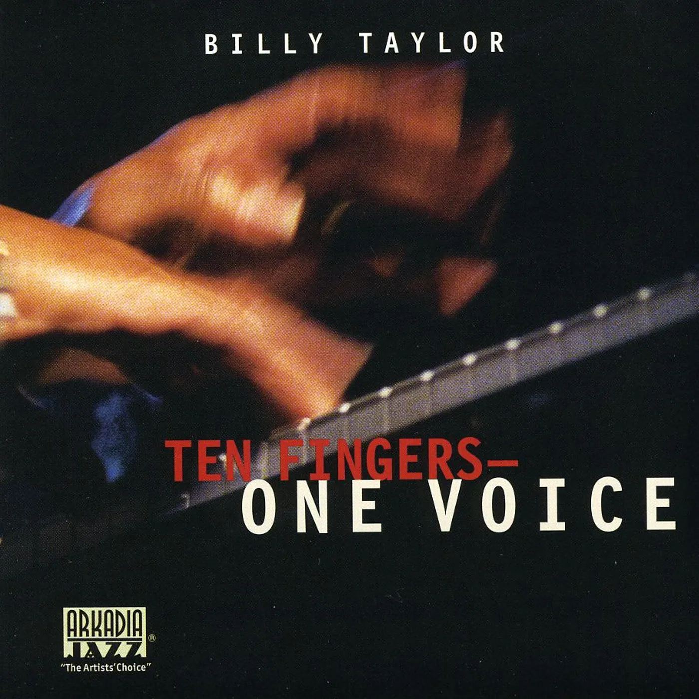 Billy Taylor TEN FINGERS ONE VOICE CD