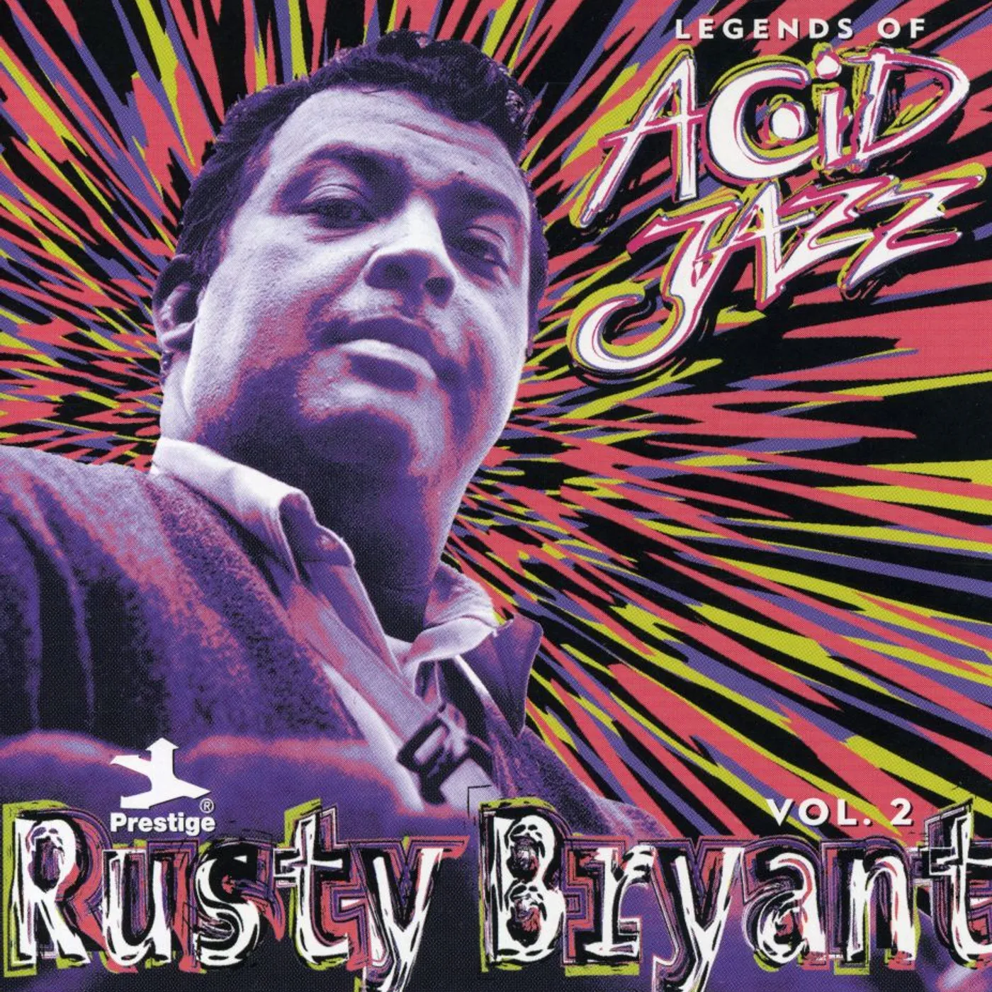 Rusty Bryant LEGENDS OF ACID 2 CD