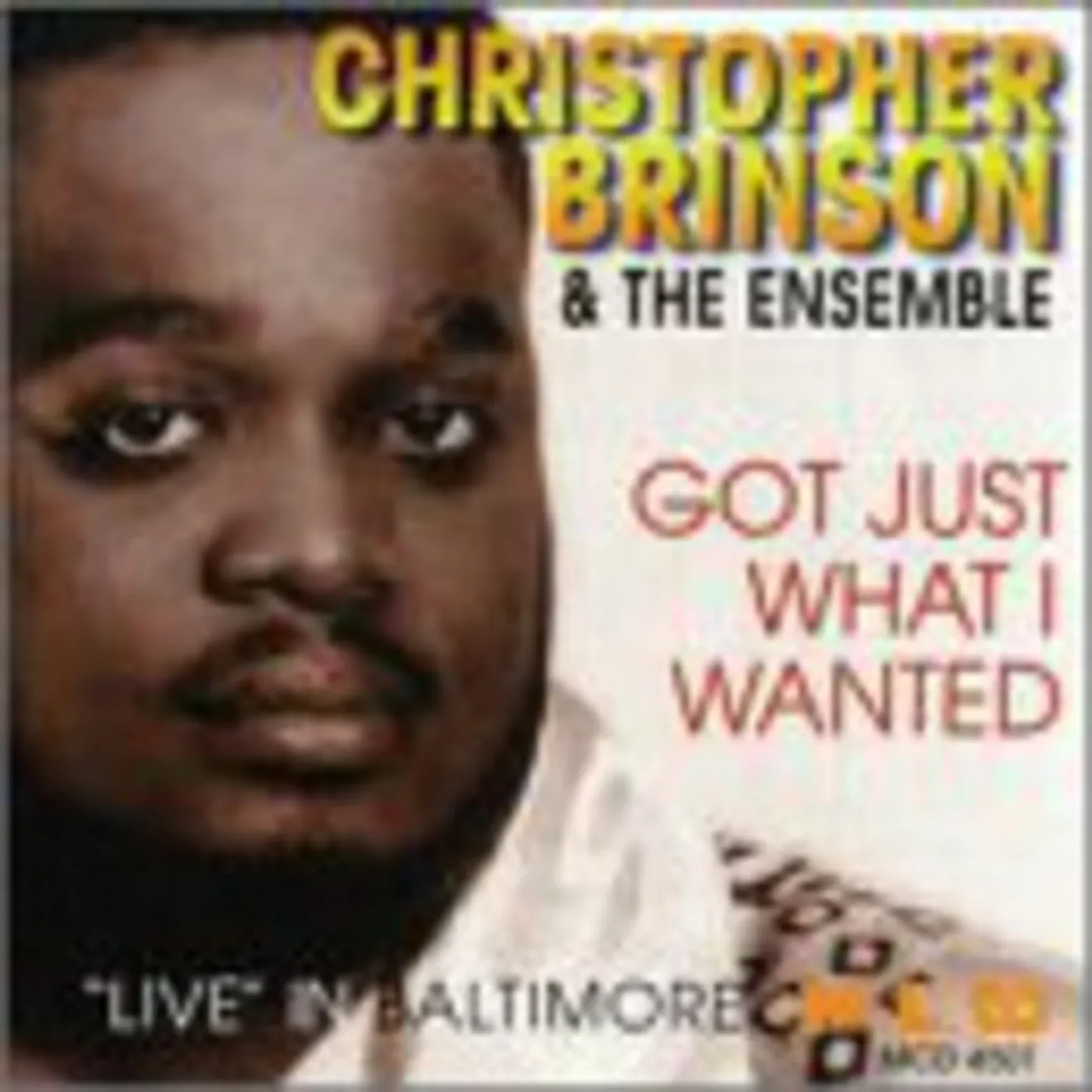 Christopher Brinson GOT JUST WHAT I WANTED CD