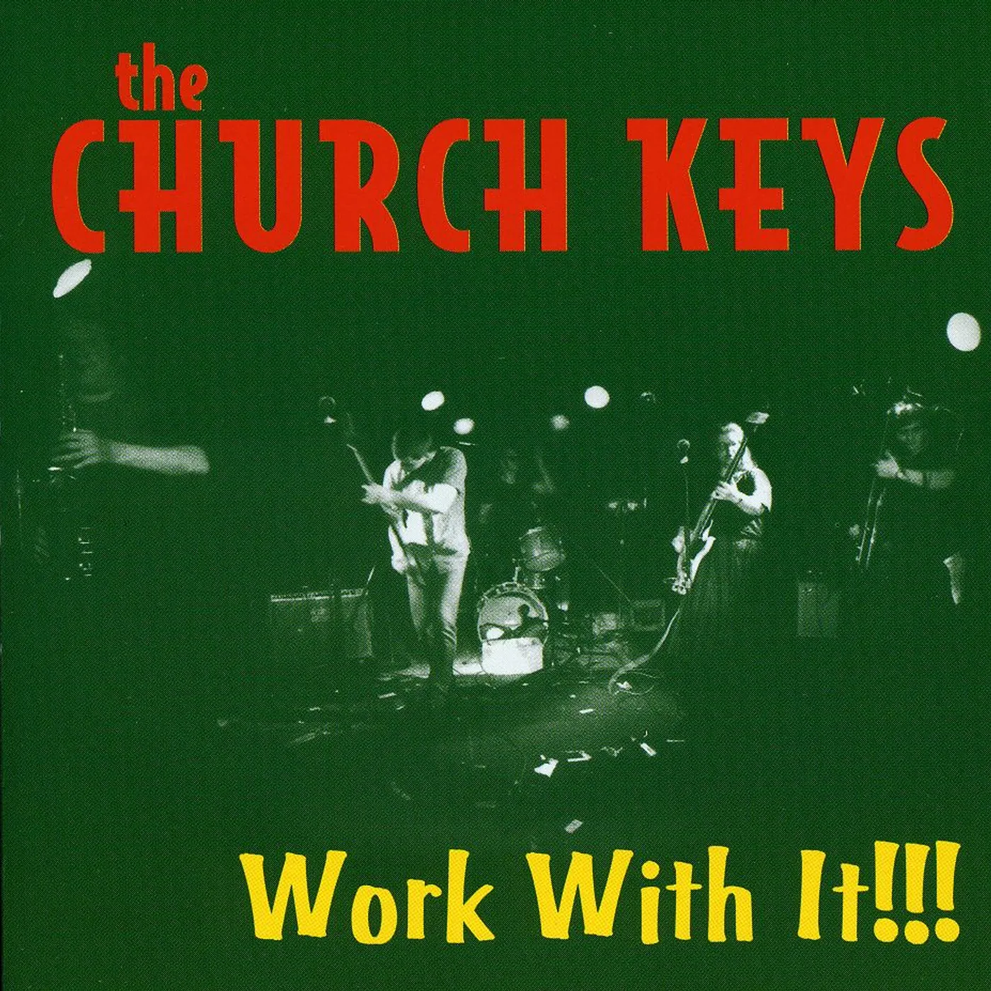 The Church Keys WORK WITH IT CD