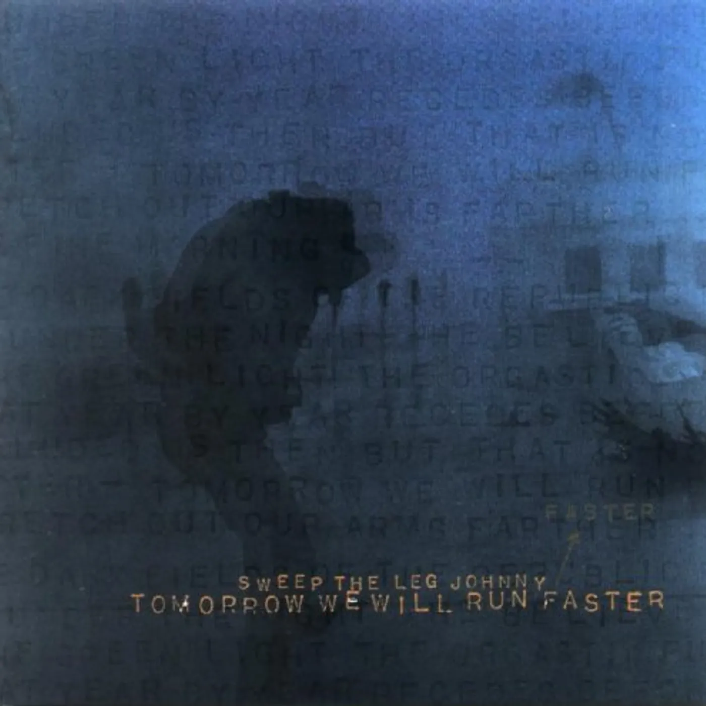 Sweep the Leg Johnny Tomorrow We Will Run Faster Vinyl Record