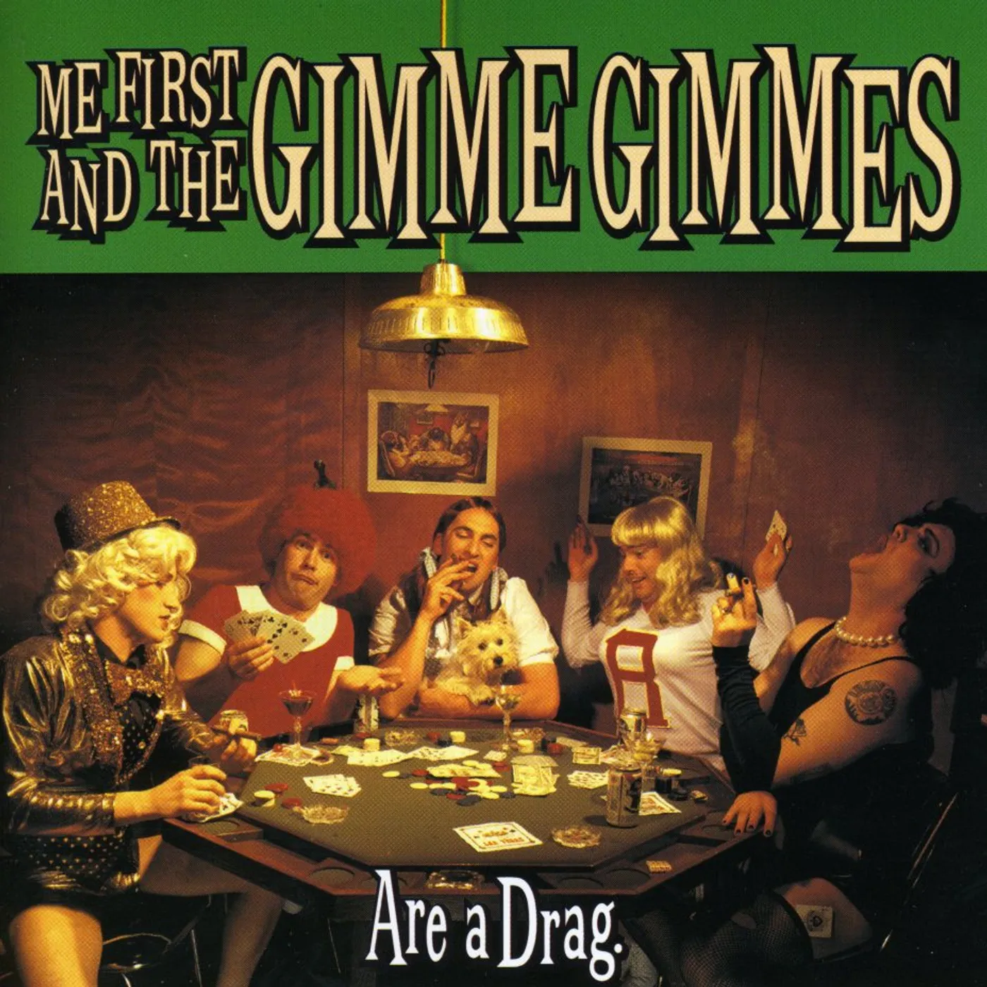 Me First and the Gimme Gimmes ARE A DRAG CD