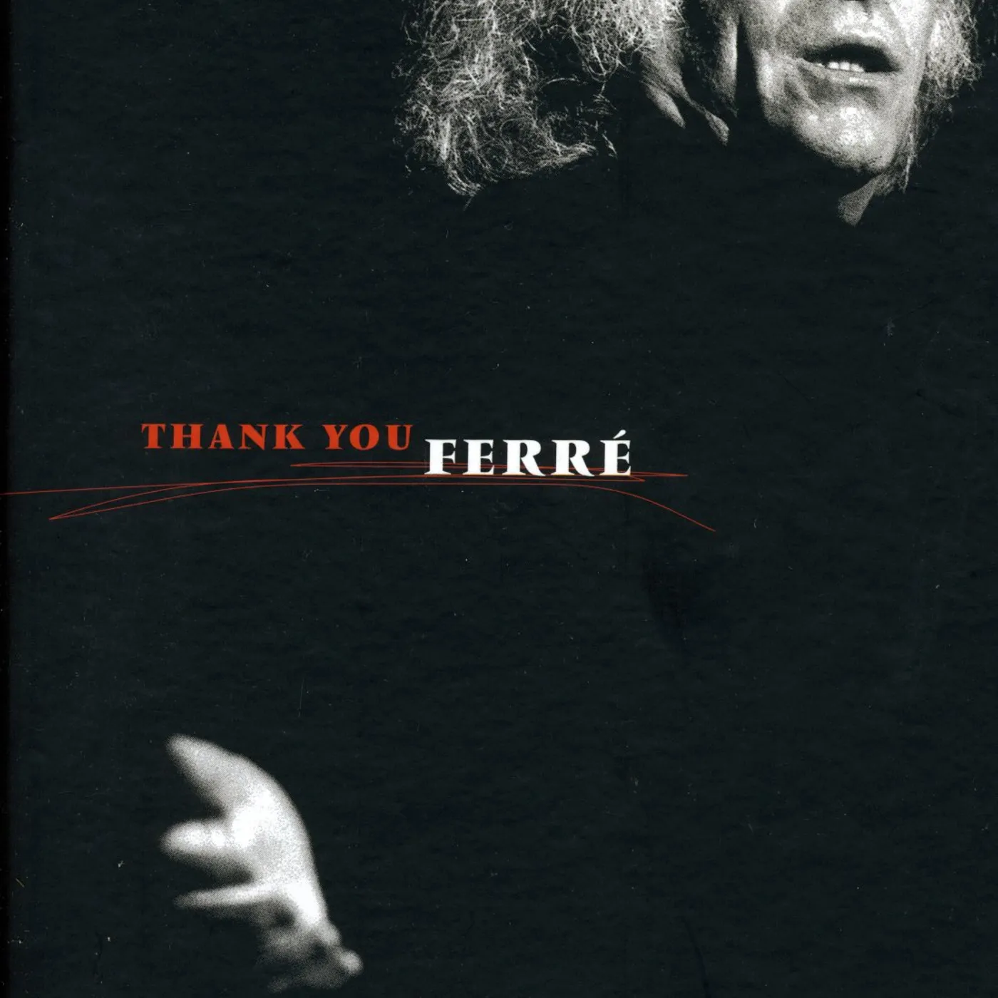 Léo Ferré THANK YOU FERRE: ANTHOLOGIE CD
