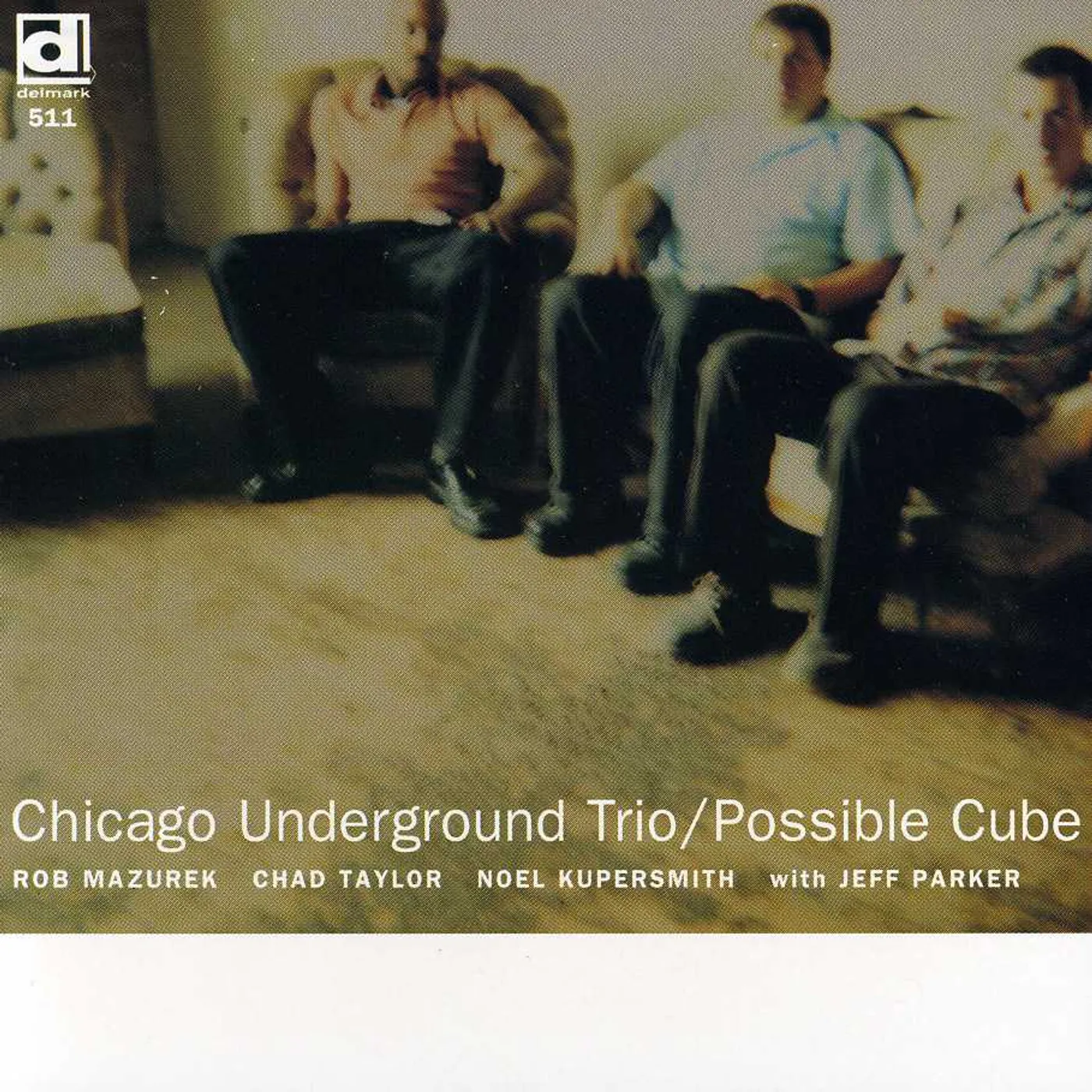 Chicago Underground Trio POSSIBLE CUBE CD