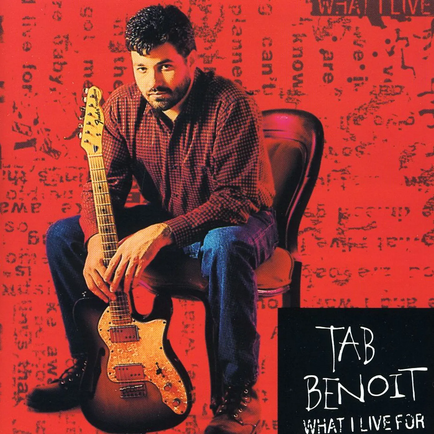 Tab Benoit WHAT I LIVE FOR CD