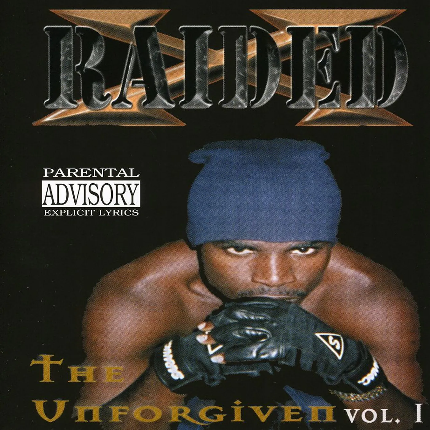 X-Raided UNFORGIVEN CD