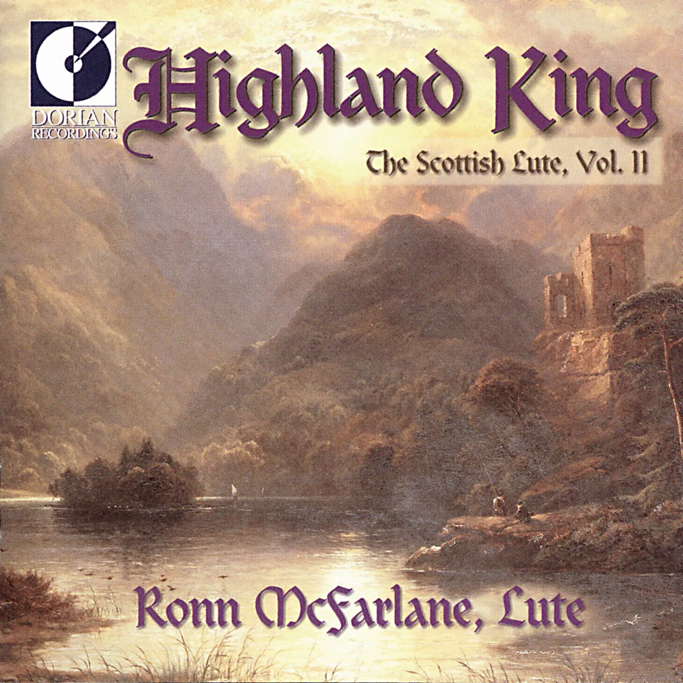 Ronn McFarlane HIGHLAND KING: SCOTTISH LUTE 2 CD