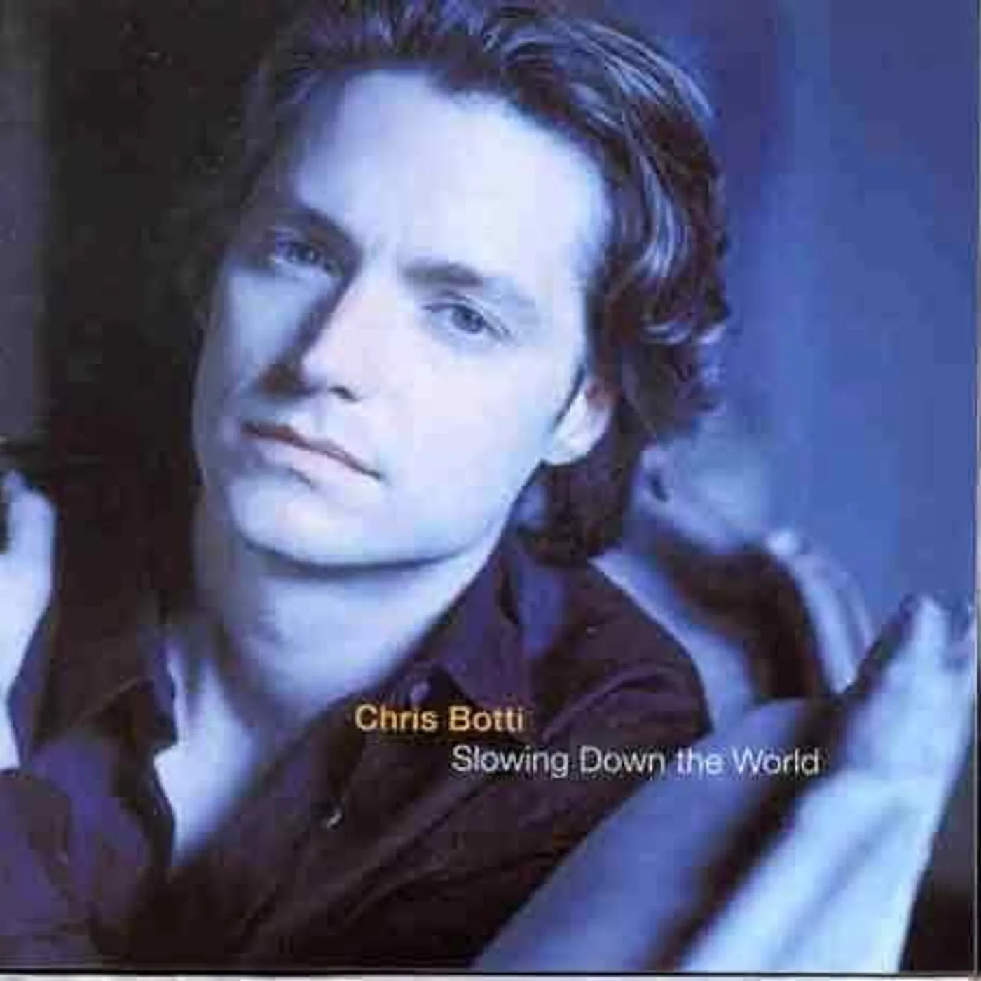 Chris Botti SLOWING DOWN THE WORLD CD