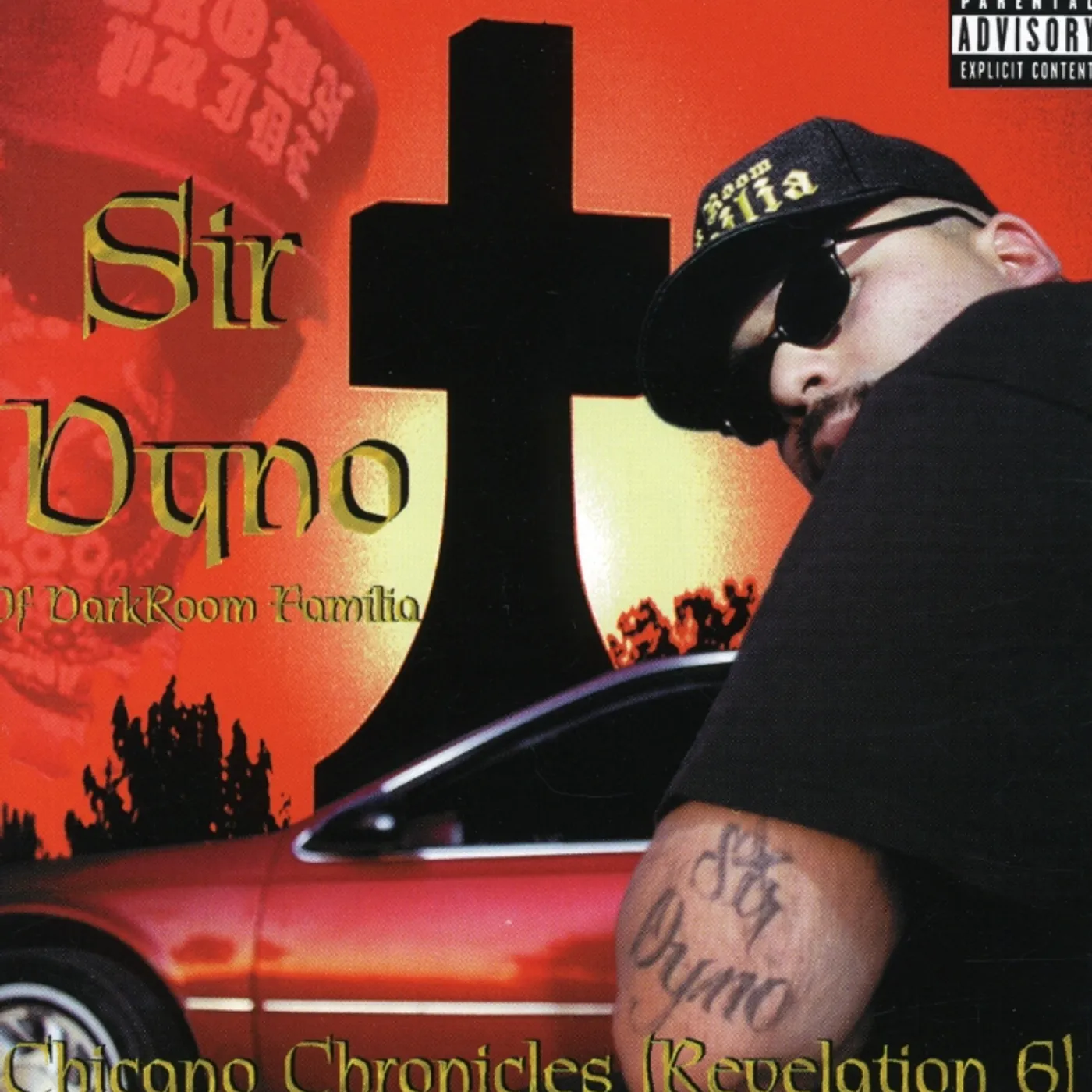 Sir Dyno CHICANO CHRONICLES CD