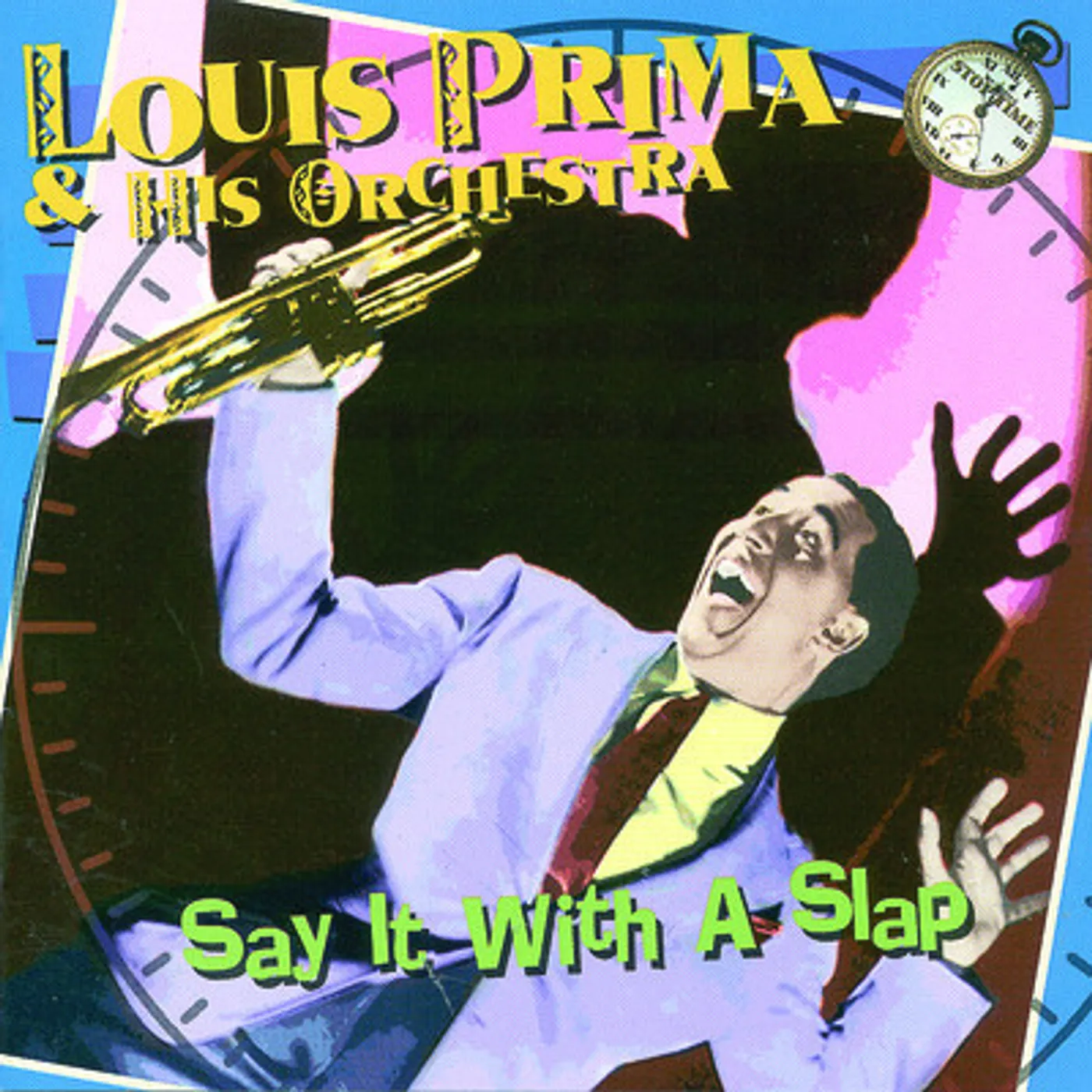 Louis Prima SAY IT WITH A SLAP CD