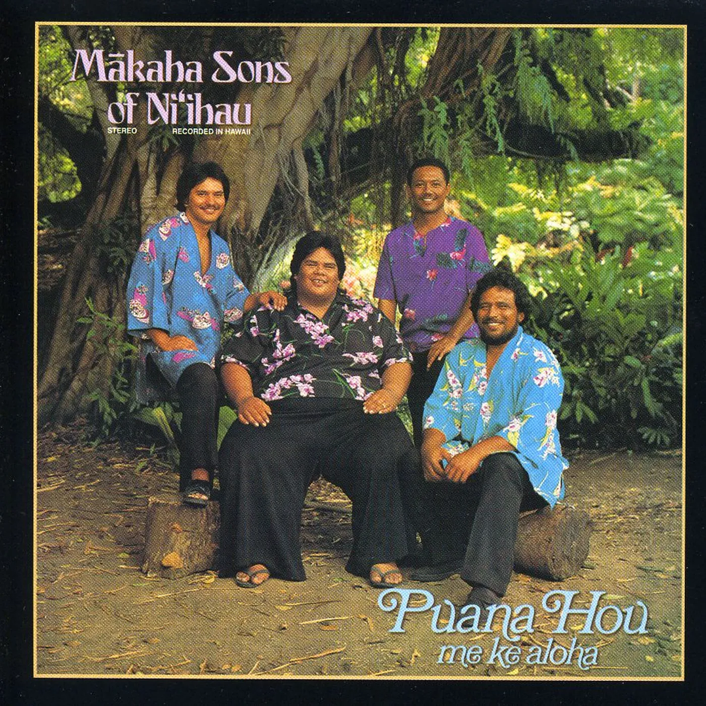 Makaha Sons of Ni'ihau PAUNA HOU ME KE ALOHA CD