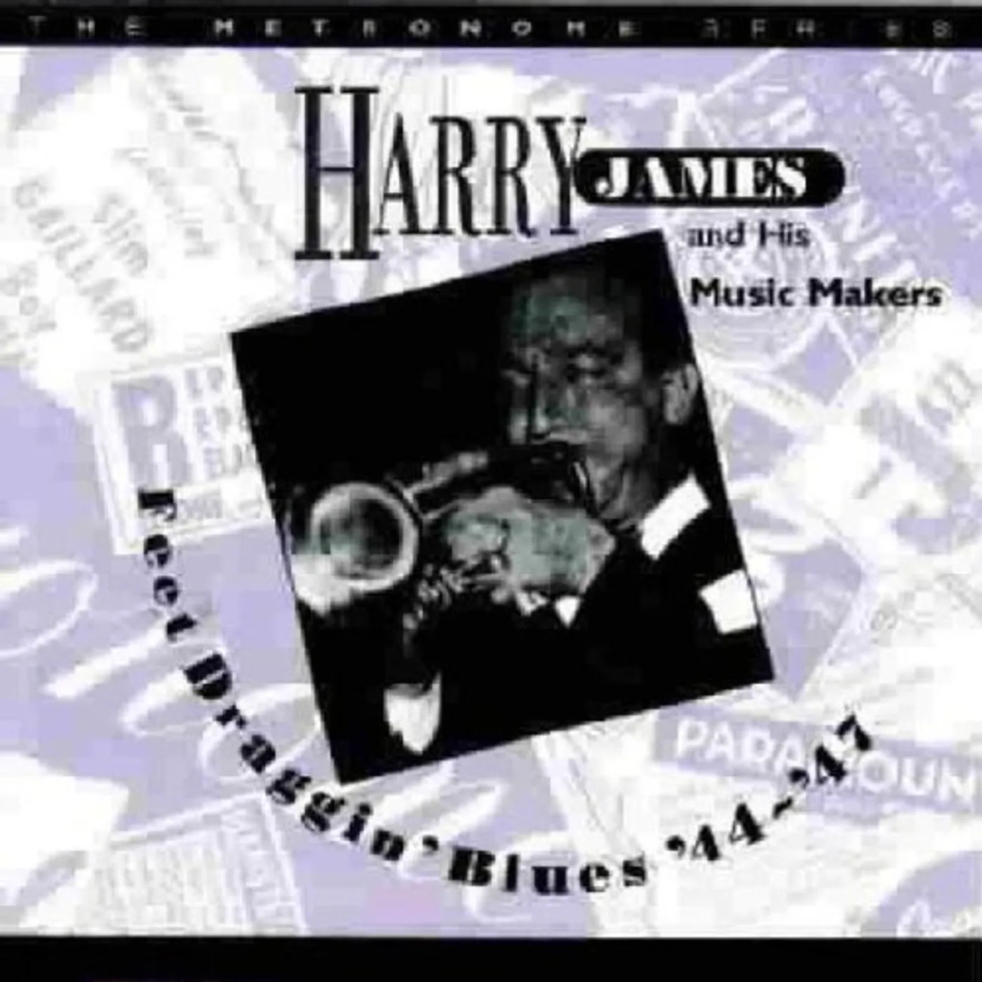 Harry James FEET DRAGGIN BLUES 1944-47 CD