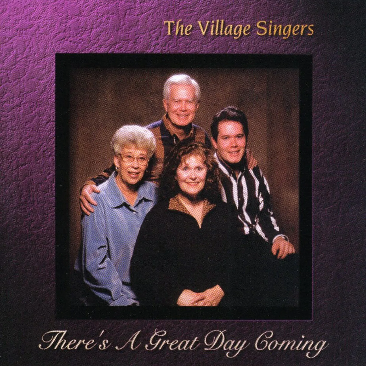 The Village Singers THERE'S A GREAT DAY COMING CD