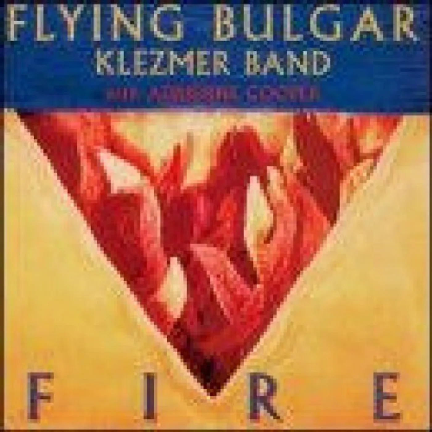 Flying Bulgar Klezmer Band FIRE CD