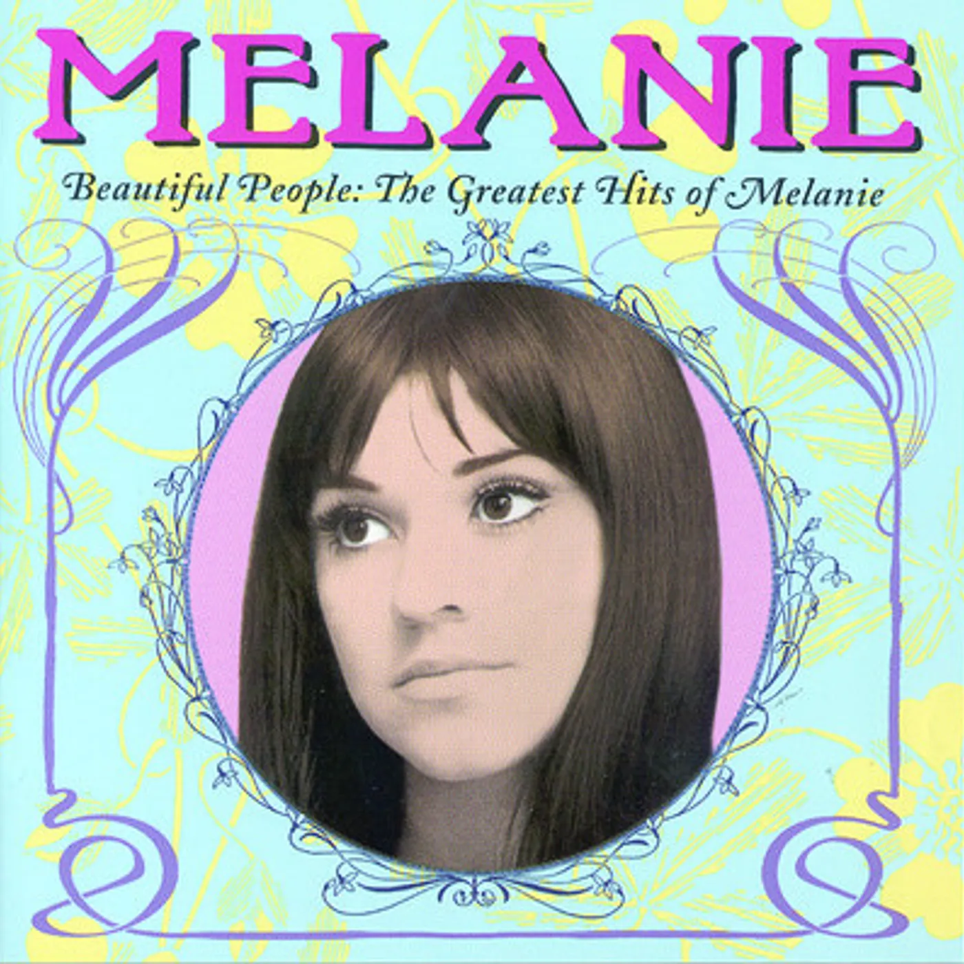 BEAUTIFUL PEOPLE: THE GREATEST HITS OF MELANIE CD
